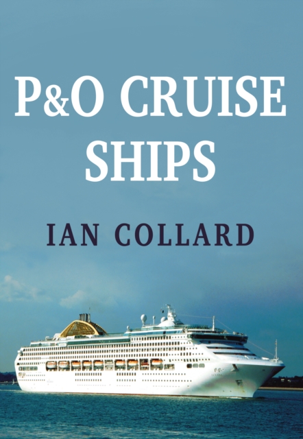 Book Cover for P&O Cruise Ships by Ian Collard