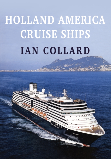 Book Cover for Holland America Cruise Ships by Ian Collard