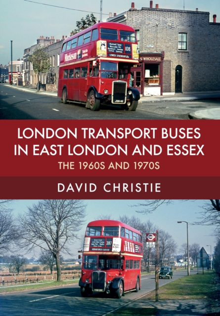 Book Cover for London Transport Buses in East London and Essex by David Christie