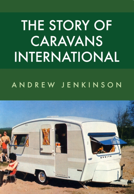 Book Cover for Story of Caravans International by Jenkinson, Andrew