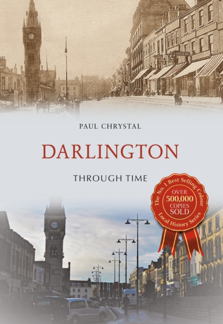 Book Cover for Darlington Through Time by Chrystal, Paul