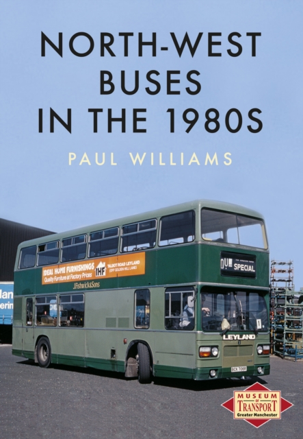 Book Cover for North-West Buses in the 1980s by Williams, Paul