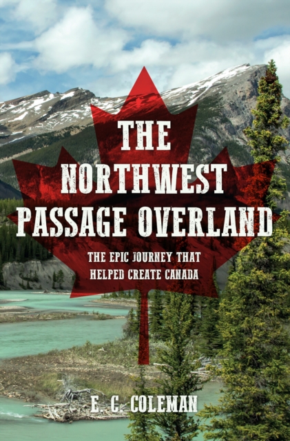 Book Cover for Northwest Passage Overland by Coleman, E. C.