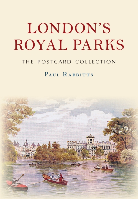 Book Cover for London's Royal Parks The Postcard Collection by Paul Rabbitts