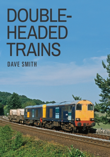 Book Cover for Double-Headed Trains by Dave Smith