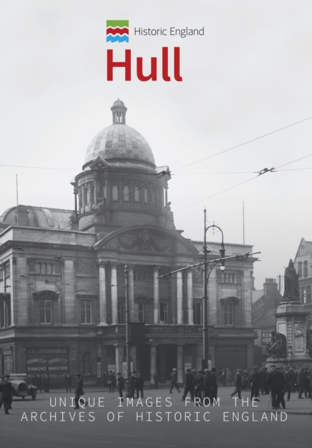 Book Cover for Historic England: Hull by Chrystal, Paul