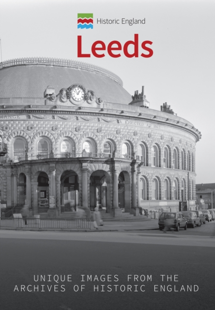 Book Cover for Historic England: Leeds by Paul Chrystal