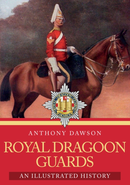 Book Cover for Royal Dragoon Guards by Dawson, Anthony