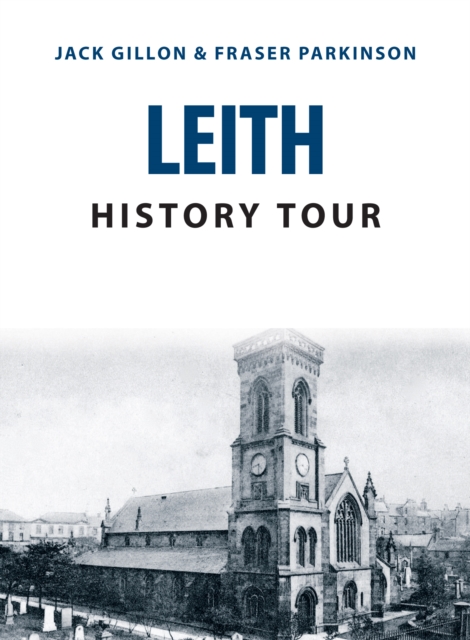 Book Cover for Leith History Tour by Jack Gillon, Fraser Parkinson