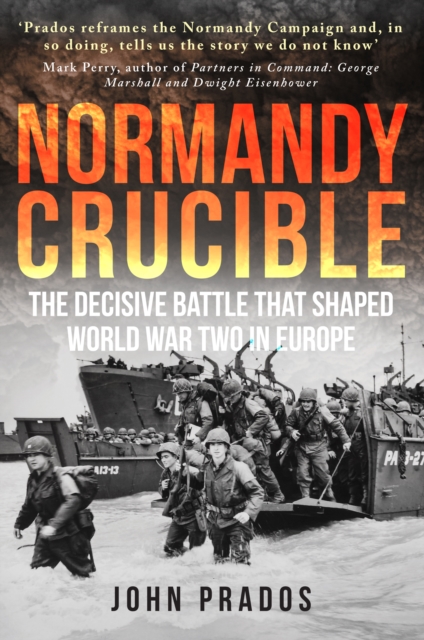 Book Cover for Normandy Crucible by John Prados