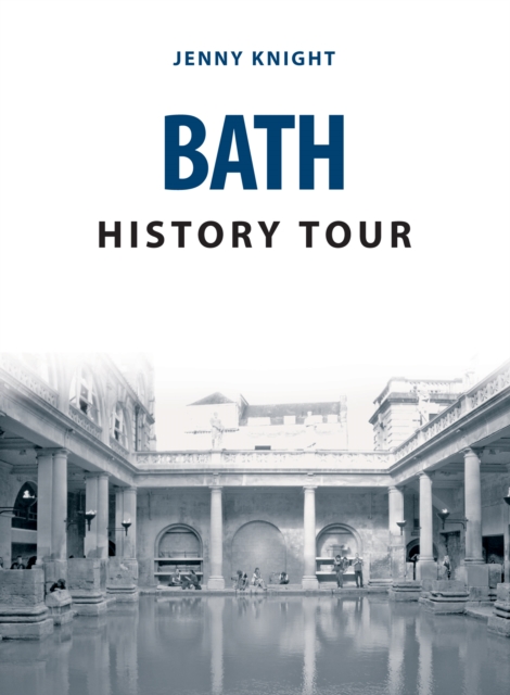 Book Cover for Bath History Tour by Jenny Knight