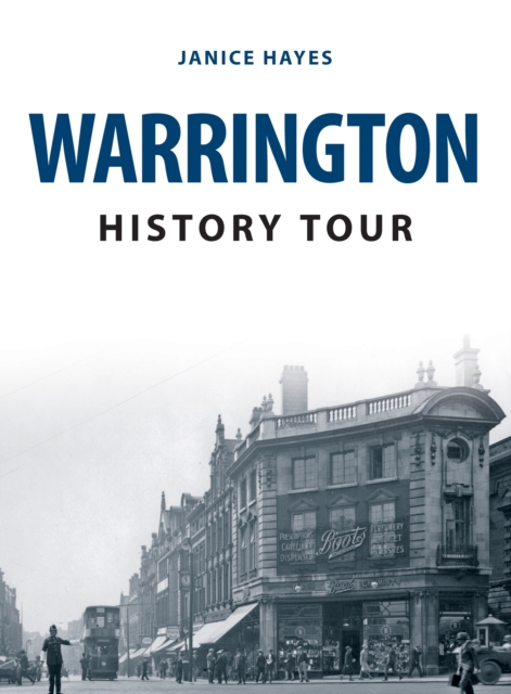 Book Cover for Warrington History Tour by Janice Hayes