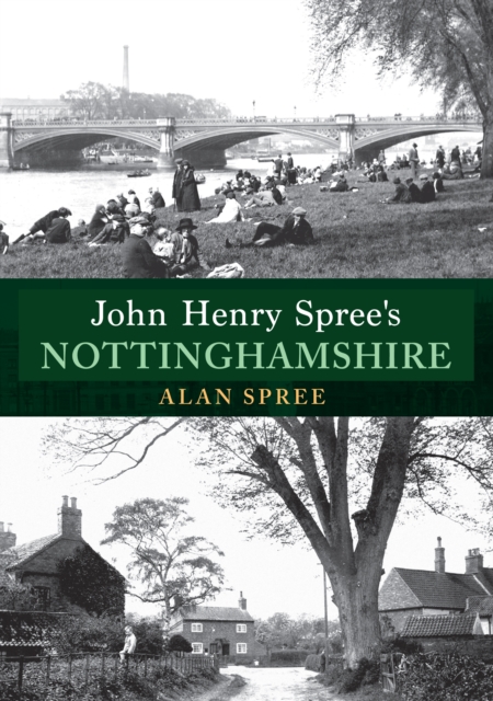 Book Cover for John Henry Spree's Nottinghamshire by Spree, Alan