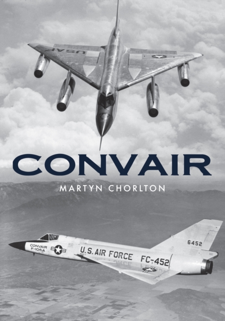 Book Cover for Convair by Martyn Chorlton