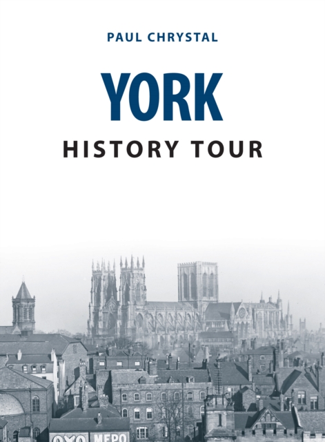 Book Cover for York History Tour by Paul Chrystal