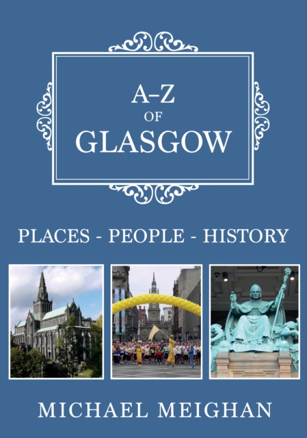 Book Cover for A-Z of Glasgow by Meighan, Michael