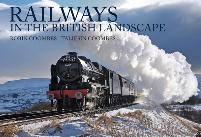 Book Cover for Railways in the British Landscape by Robin Coombes, Taliesin Coombes