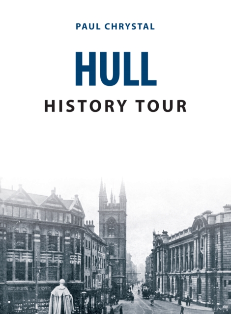 Book Cover for Hull History Tour by Paul Chrystal