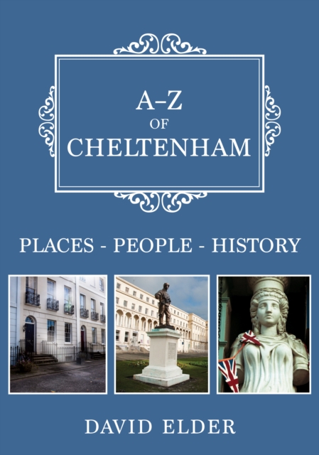 Book Cover for A-Z of Cheltenham by David Elder