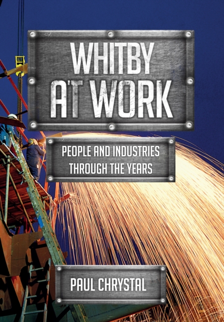 Book Cover for Whitby at Work by Chrystal, Paul