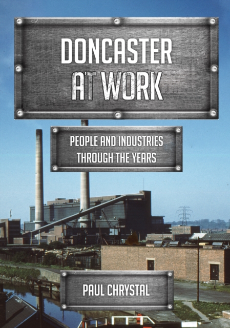 Book Cover for Doncaster at Work by Chrystal, Paul