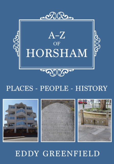 Book Cover for A-Z of Horsham by Eddy Greenfield