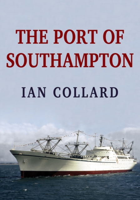 Book Cover for Port of Southampton by Ian Collard