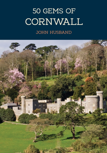 Book Cover for 50 Gems of Cornwall by Husband, John