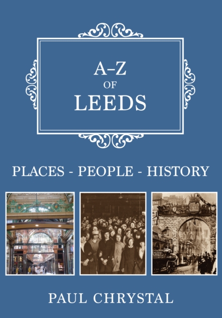 Book Cover for A-Z of Leeds by Paul Chrystal