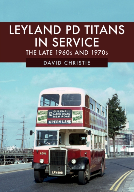 Book Cover for Leyland PD Titans in Service by David Christie