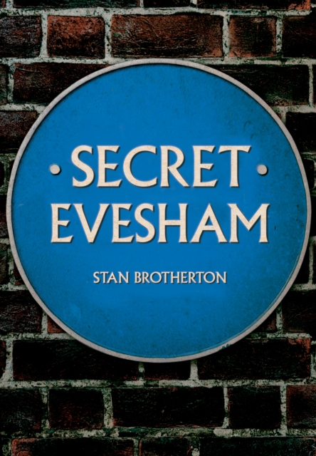 Book Cover for Secret Evesham by Brotherton, Stan