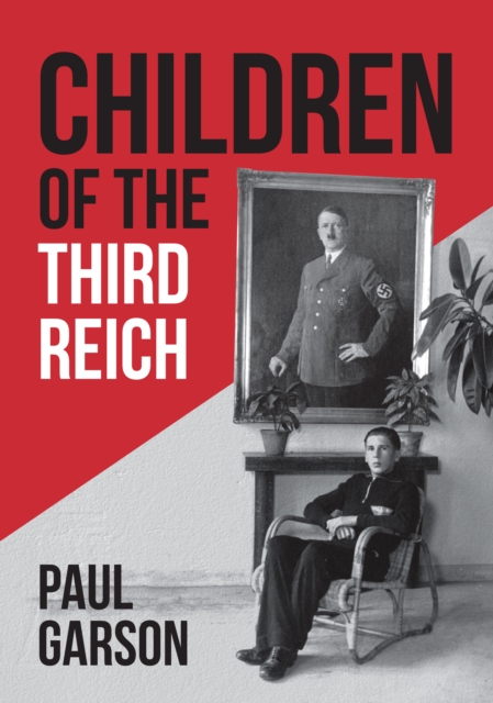 Book Cover for Children of the Third Reich by Paul Garson