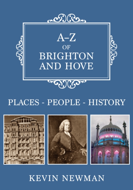 Book Cover for A-Z of Brighton and Hove by Kevin Newman