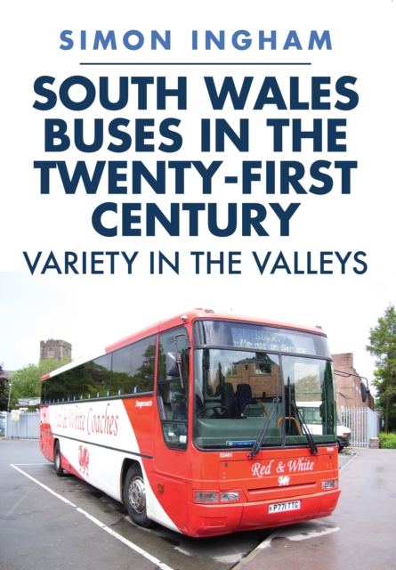 Book Cover for South Wales Buses in the Twenty-First Century by Simon Ingham