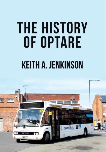 Book Cover for History of Optare by Keith A. Jenkinson