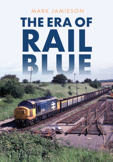 Book Cover for Era of Rail Blue by Jamieson, Mark