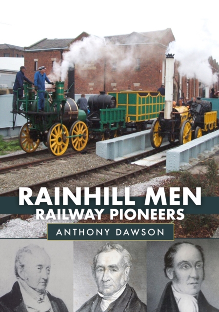 Book Cover for Rainhill Men: Railway Pioneers by Dawson, Anthony