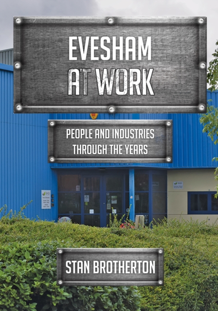 Book Cover for Evesham at Work by Brotherton, Stan