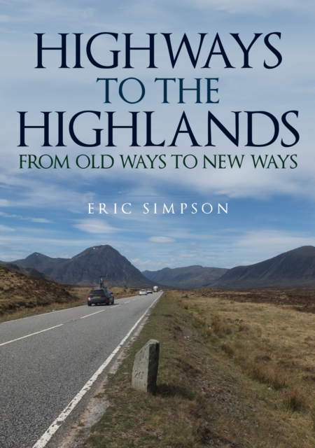 Book Cover for Highways to the Highlands by Simpson, Eric