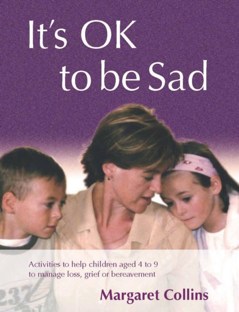 Book Cover for It's OK to Be Sad by Margaret Collins