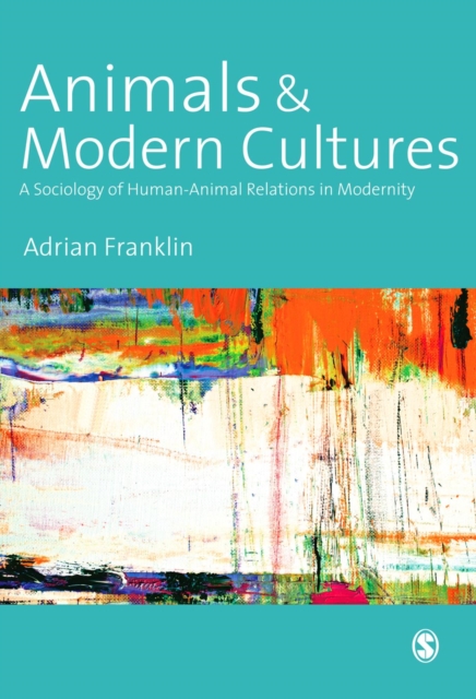 Book Cover for Animals and Modern Cultures by Franklin, Adrian