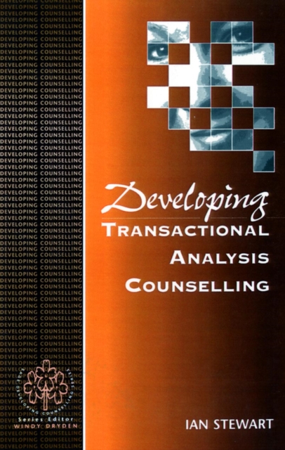 Book Cover for Developing Transactional Analysis Counselling by Ian Stewart