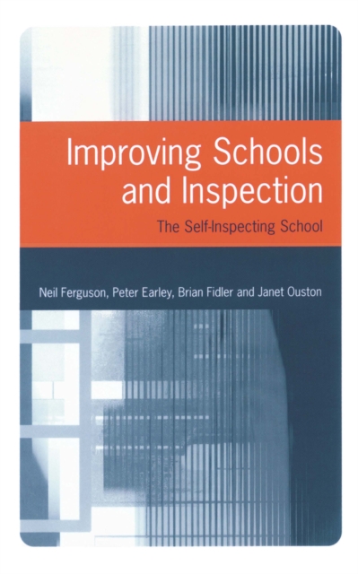 Book Cover for Improving Schools and Inspection by Neil Ferguson, Peter Earley, Brian Fidler, Janet Ouston