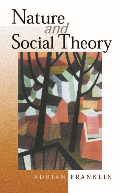 Book Cover for Nature and Social Theory by Franklin, Adrian