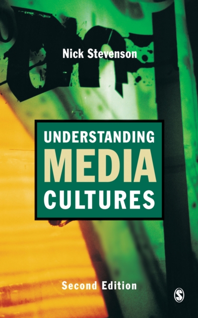 Understanding Media Cultures