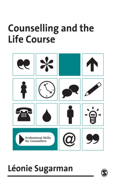 Book Cover for Counselling and the Life Course by Leonie Sugarman