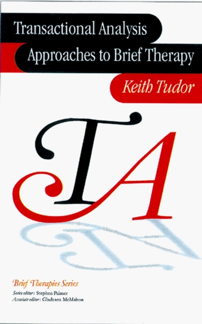 Book Cover for Transactional Analysis Approaches to Brief Therapy by Keith Tudor