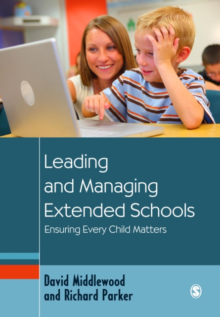 Book Cover for Leading and Managing Extended Schools by David Middlewood, Richard Parker