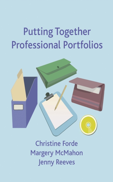 Book Cover for Putting Together Professional Portfolios by Christine Forde, Margery McMahon, Jenny Reeves