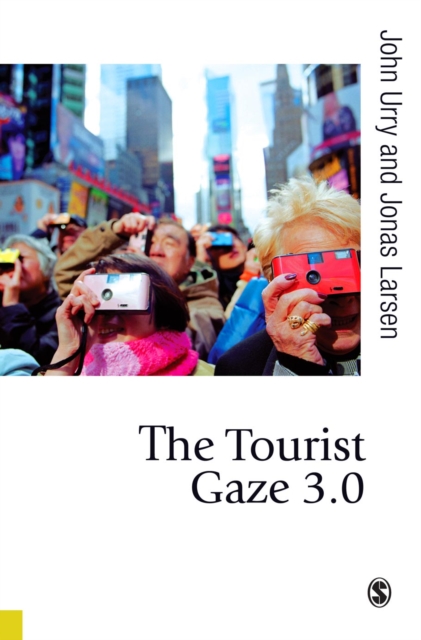 Book Cover for Tourist Gaze 3.0 by John Urry, Jonas Larsen